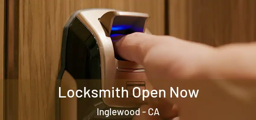  Locksmith Open Now Inglewood - CA